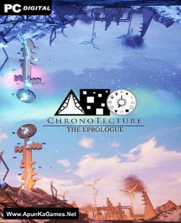 ChronoTecture The Eprologue
