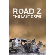 Road Z : The Last Drive