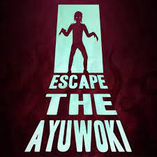 Escape the Ayuwoki The Summoning