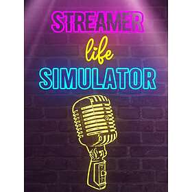 Streamer Life Simulator